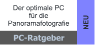 NEU Der optimale PC für die Panoramafotografie PC-Ratgeber